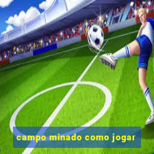 campo minado como jogar